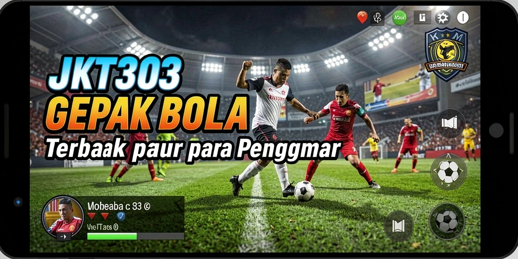 Gameplay JKT303 yang menegangkan dan menarik di lapangan sepak bola.